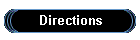 Directions