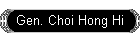 Gen. Choi Hong Hi