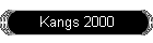 Kangs 2000